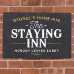 Personalised 'The Staying Inn' Aluminium Sign - Image 2