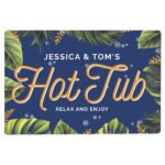 Personalised 'Hot Tub' Aluminium Sign - Image 4
