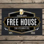 Personalised ‘Free House’ Black Aluminium Sign