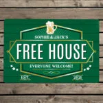 Personalised ‘Free House’ Green Aluminium Sign