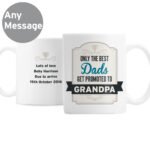 Personalised 'Only The Best Dads Get Promoted To...' Ceramic Mug - Image 3