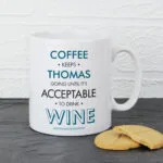 Personalised Blue 'Acceptable To Drink' Ceramic Mug - Image 3