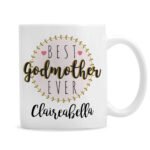Personalised 'Best Godmother Ever' Ceramic Mug - Image 4