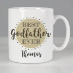 Personalised 'Best Godfather Ever' Ceramic Mug
