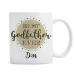 Personalised 'Best Godfather Ever' Ceramic Mug - Image 5