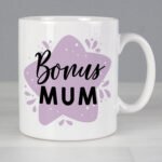 Personalised 'Bonus Mum' Ceramic Mug