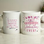 Personalised 'World's Most Amazing Godmother Ever' Ceramic Mug