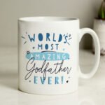 Personalised 'World's Most Amazing Godfather Ever' Ceramic Mug - Image 2
