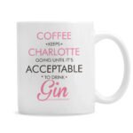 Personalised Pink 'Acceptable To Drink' Ceramic Mug - Image 4