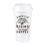 Personalised 'Life Begins After Coffee' Plastic Insulated Reusable Eco Travel Cup - Image 3