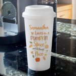 Personalised 'Loves Pumpkin Spice' Plastic Insulated Reusable Eco Travel Cup