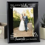 Personalised 'Dad...of All The Walks We've Taken Together' Wedding 5x7 Portrait Black Glass Photo Frame