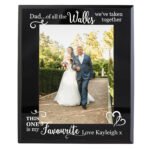 Personalised 'Dad...of All The Walks We've Taken Together' Wedding 5x7 Portrait Black Glass Photo Frame - Image 4