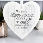 Personalised 'A True Love Story Never Ends' Large Hanging Wooden Heart Decoration - Image 3