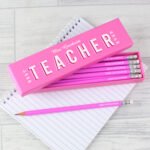 Personalised 'Best Teacher Ever' Pencil Box & 12 Pink HB Pencils - Image 2