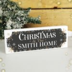 Personalised 'Christmas At The...' Family Wooden Mantel Decoration - Image 4