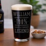 Personalised '100% Unfiltered Legend' Pint Glass - Image 4