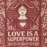 Ancient Wisdom Iconic Toni Natural Cotton Nomad Sari Tote Bag – Love Is A Super Power - Image 4